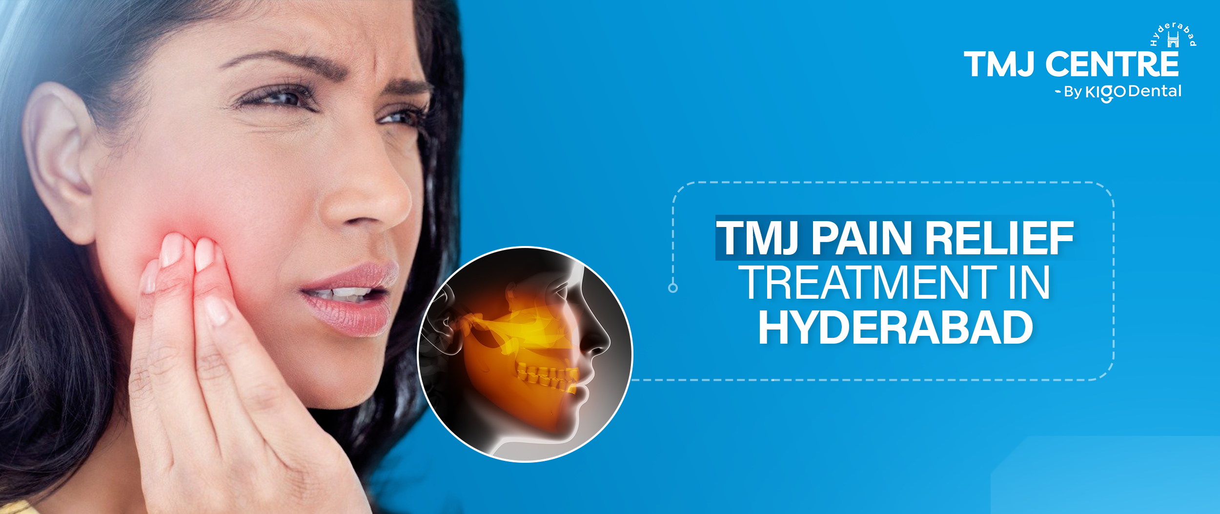 TMJ Pain Relief Treatment in Hyderabad