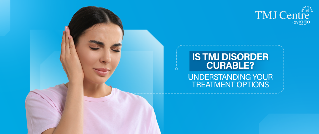 TMJ disorder treatment in Hyderabad