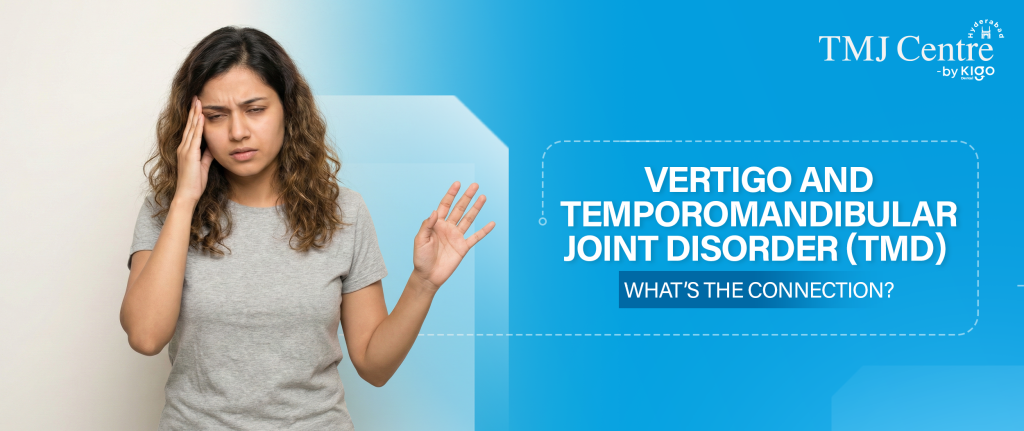 TMJ vertigo treatment in Hyderabad