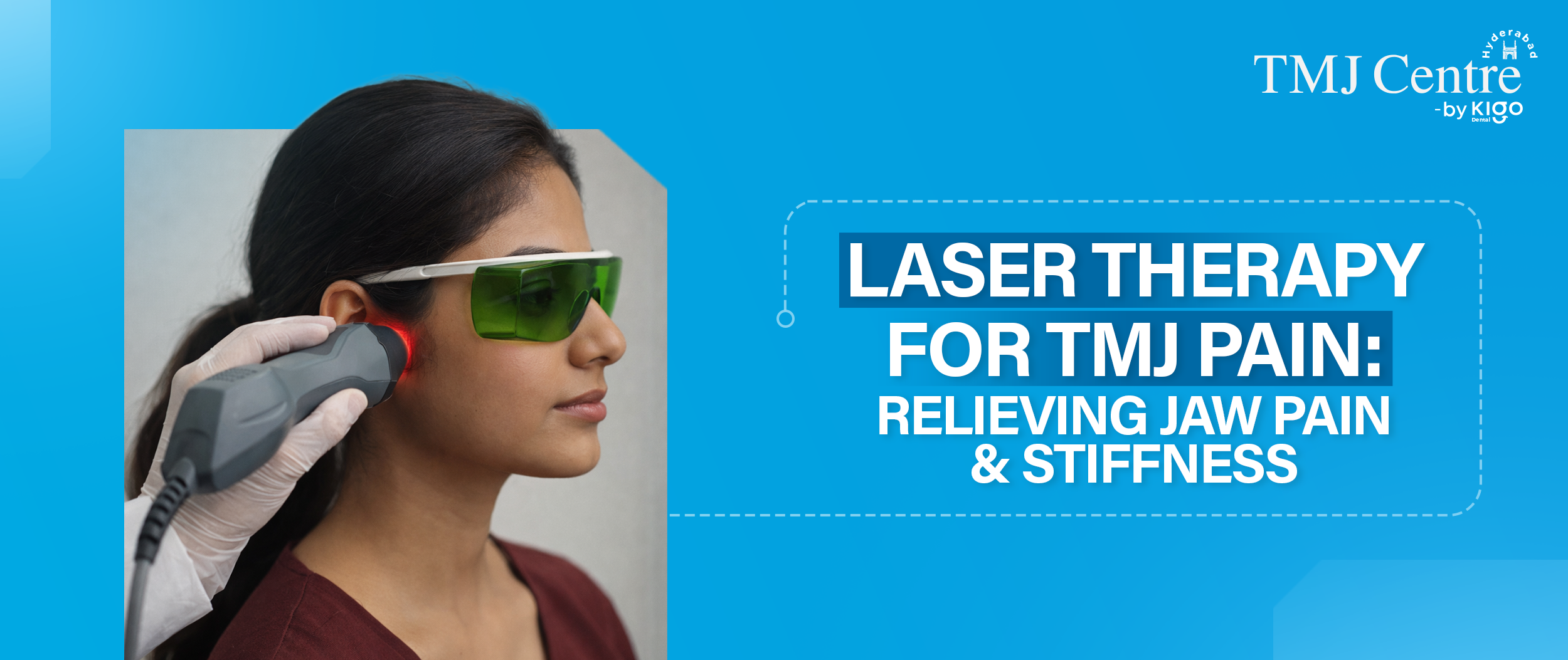 Laser Therapy for TMJ Pain in Hyderabad