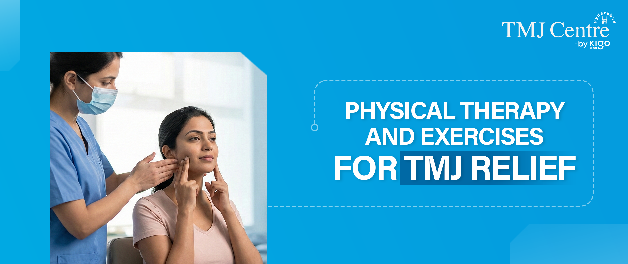 Physical Therapy for TMJ Dysfunction in Hyderabad